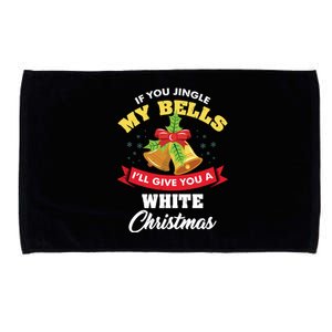 If You Jingle My Bells Funny Ugly Christmas Gift Microfiber Hand Towel