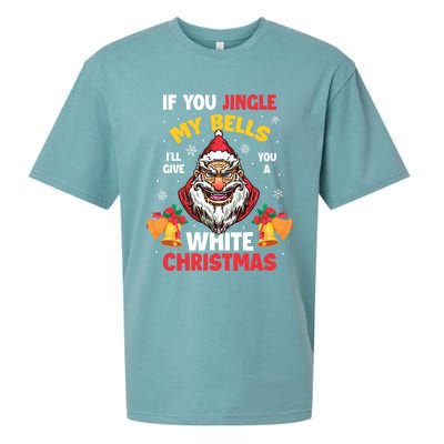 If You Jingle My Bells Ill Give You A White Christmas Gift Sueded Cloud Jersey T-Shirt