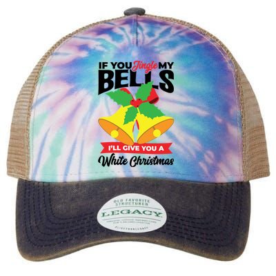 If You Jingle My Bells Ill Give You White Christmas Xmas Cute Gift Legacy Tie Dye Trucker Hat