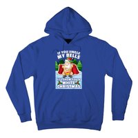 If You Jingle My Bells Ill Show You A White Christmas Gift Hoodie