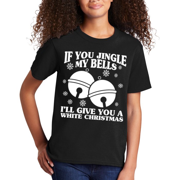 If You Jingle My Bells I'll Give You A White Christmas Funny Kids T-Shirt