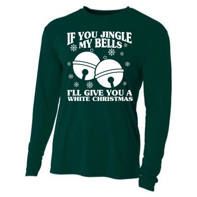 If You Jingle My Bells I'll Give You A White Christmas Funny Cooling Performance Long Sleeve Crew