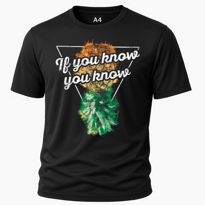 If You Know You Know Upside Down Pineapple Swinger Gift Cooling Performance Crew T-Shirt