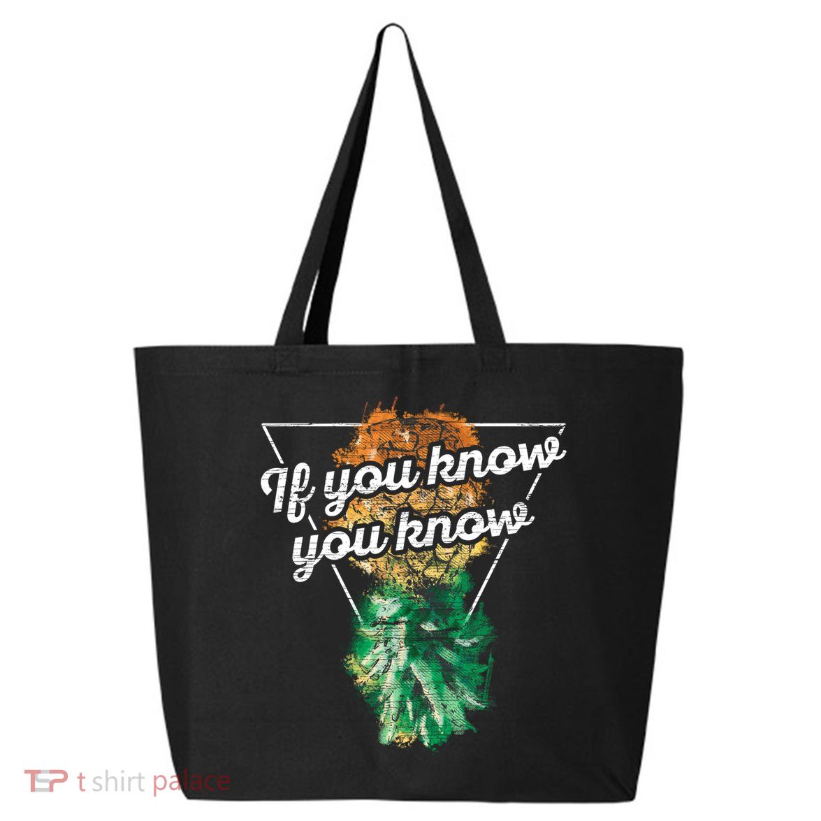 If You Know You Know Upside Down Pineapple Swinger Gift 25L Jumbo Tote