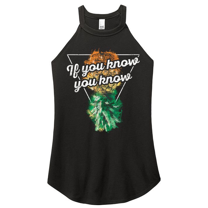If You Know You Know Upside Down Pineapple Swinger Gift Women's Perfect Tri Rocker Tank