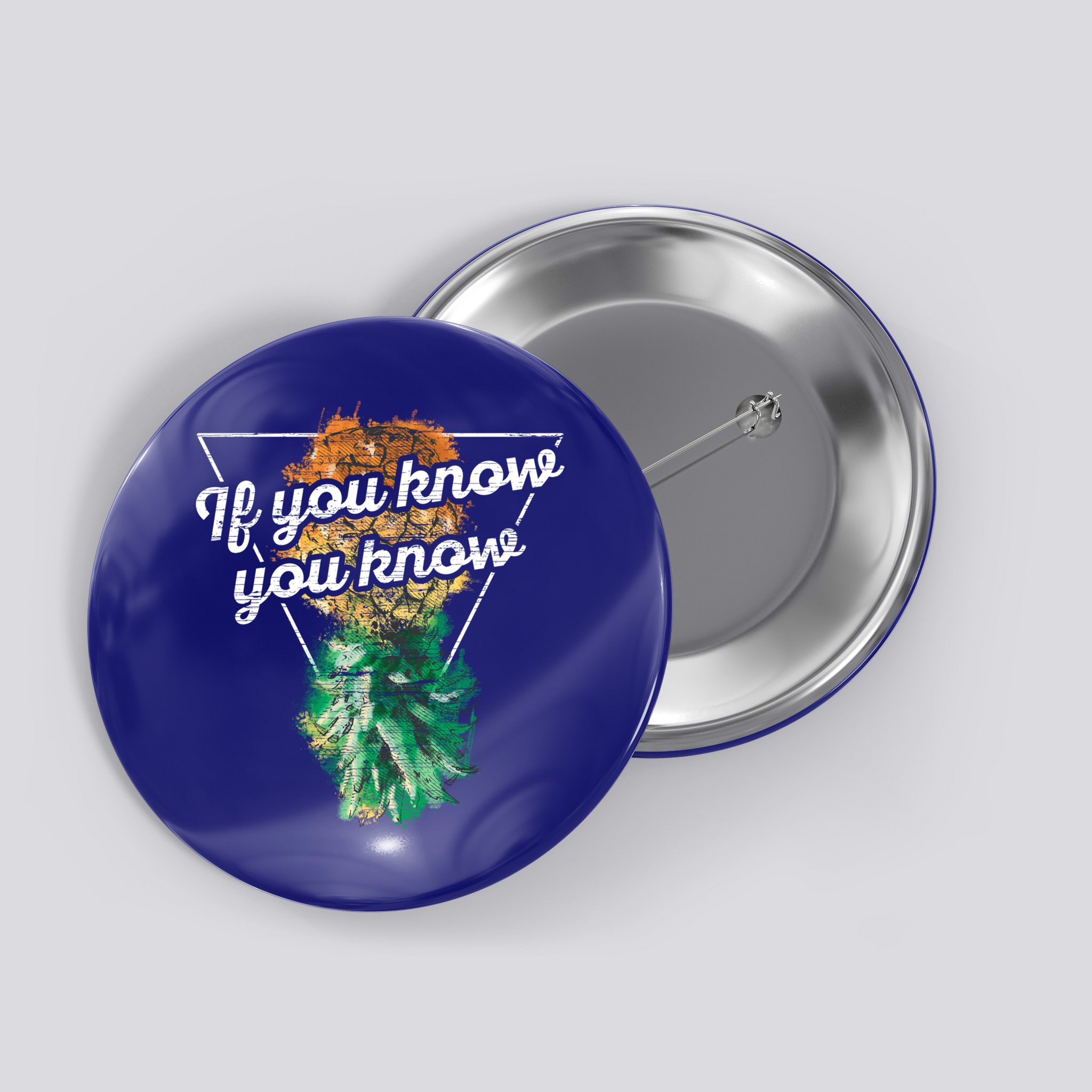 If You Know You Know Upside Down Pineapple Swinger Gift Button