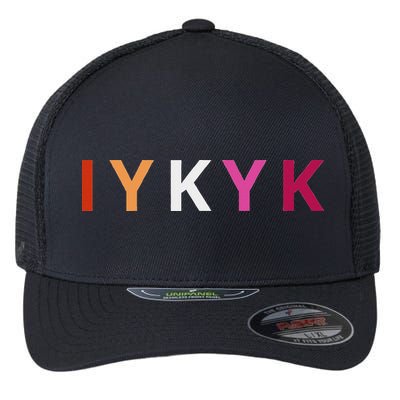 If You Know. Iykyk. Lesbian Pride Discreet Lgbtq Lgbtqia+ Flexfit Unipanel Trucker Cap