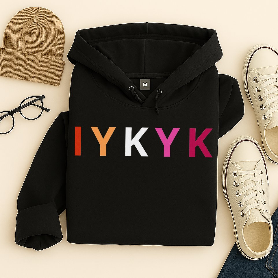 If You Know. Iykyk. Lesbian Pride Discreet Lgbtq Lgbtqia+ Hoodie
