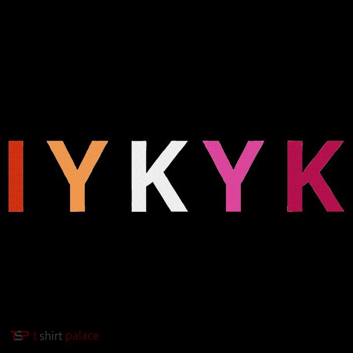 If You Know. Iykyk. Lesbian Pride Discreet Lgbtq Lgbtqia+ T-Shirt