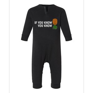 If You Know Swinging Upside Down Pineapple Cool Gift Infant Fleece One Piece