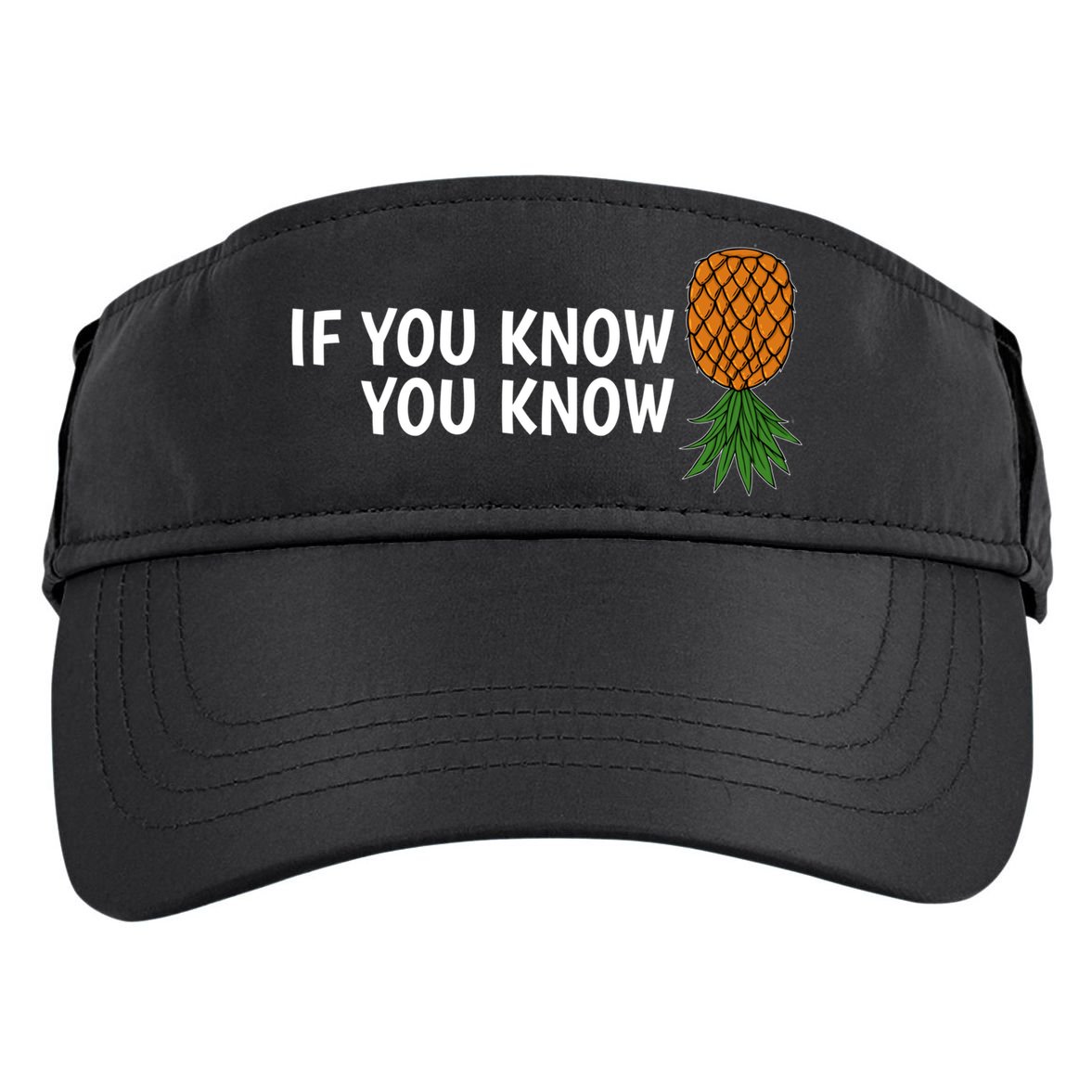 If You Know Swinging Upside Down Pineapple Cool Gift Adult Drive Performance Visor