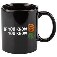If You Know Swinging Upside Down Pineapple Cool Gift 11oz C Handle Ceramic Mug