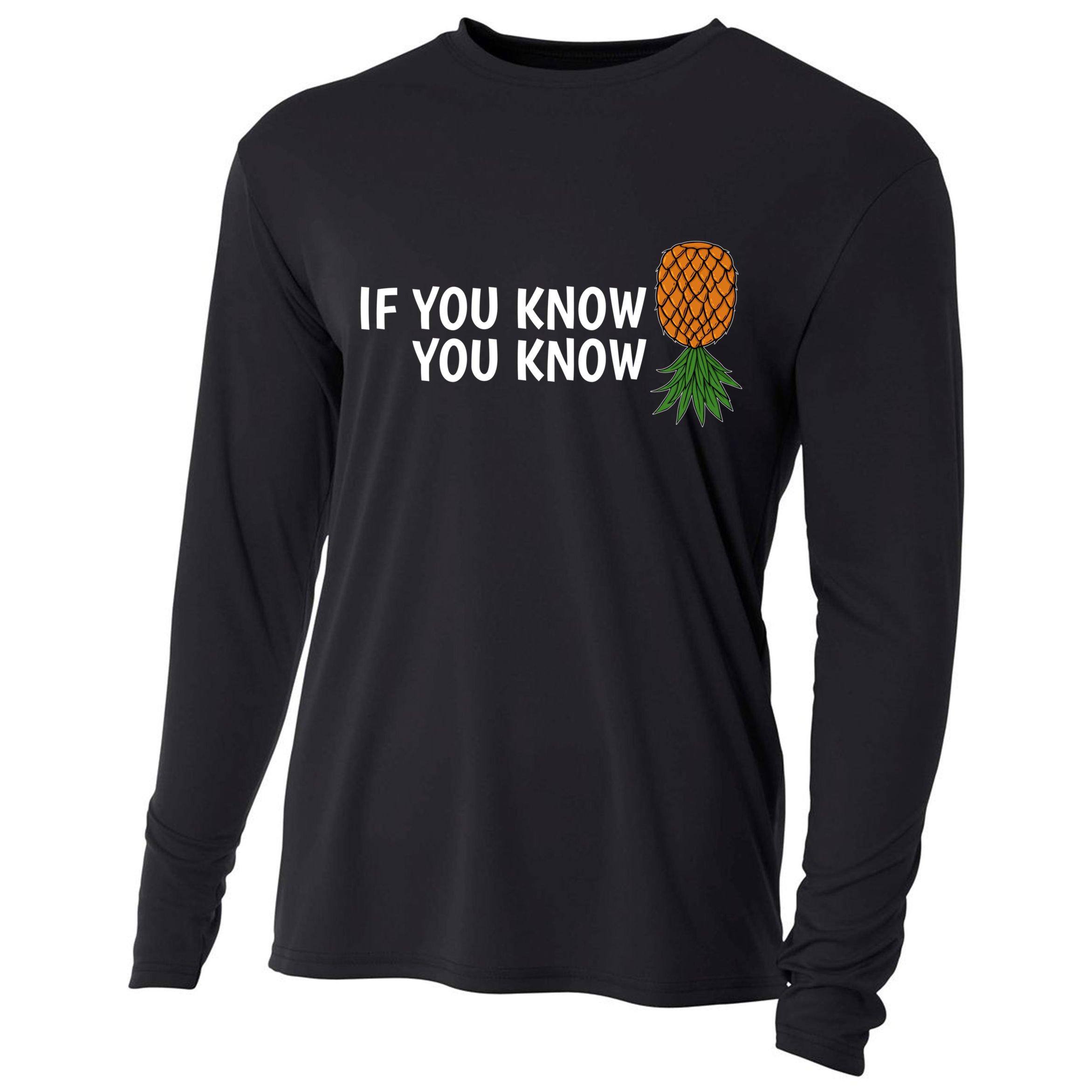 If You Know Swinging Upside Down Pineapple Cool Gift Cooling Performance Long Sleeve Crew
