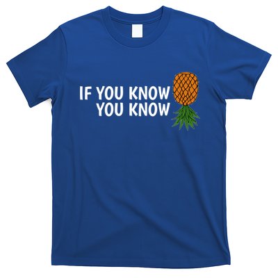 If You Know Swinging Upside Down Pineapple Cool Gift T-Shirt