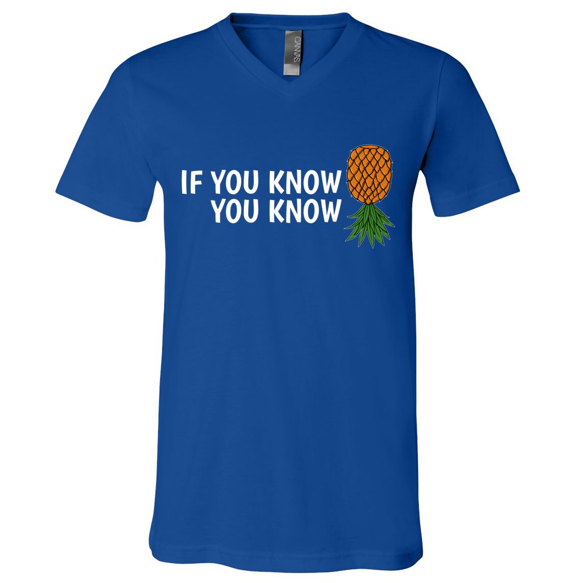 If You Know Swinging Upside Down Pineapple Cool Gift V-Neck T-Shirt