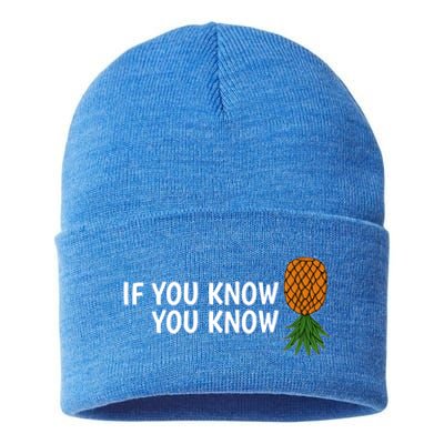 If You Know Swinging Upside Down Pineapple Cool Gift Sustainable Knit Beanie