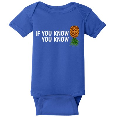 If You Know Swinging Upside Down Pineapple Cool Gift Baby Bodysuit