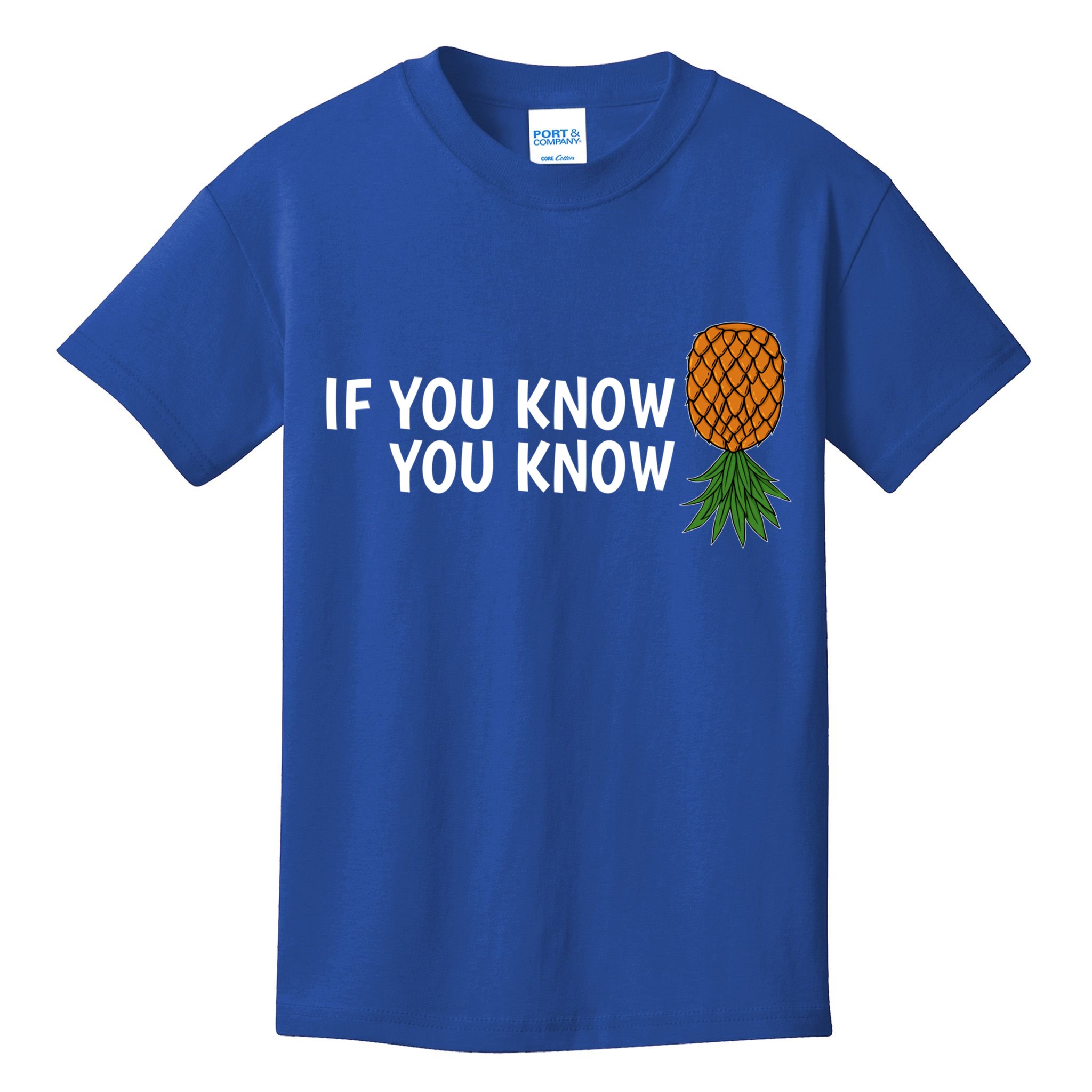 If You Know Swinging Upside Down Pineapple Cool Gift Kids T-Shirt