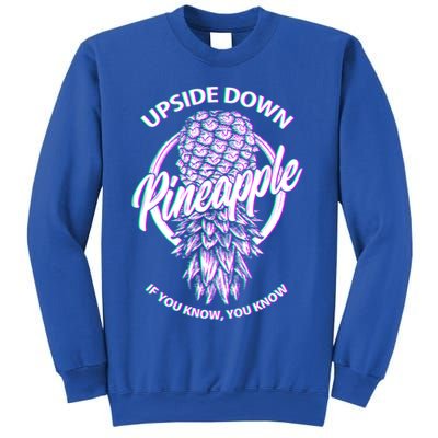 If You Know You Know Upside Down Pineapple Gift Sweatshirt