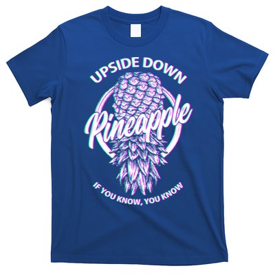 If You Know You Know Upside Down Pineapple Gift T-Shirt