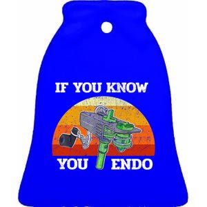 If You Know You Endo Nurse Endoscopy Surgicaltrey Nurse Gift Ceramic Bell Ornament