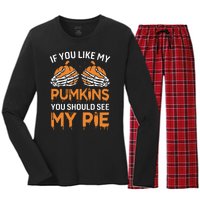 If You Like My Pumpkins You Should See My Pie Women's Long Sleeve Flannel Pajama Set 