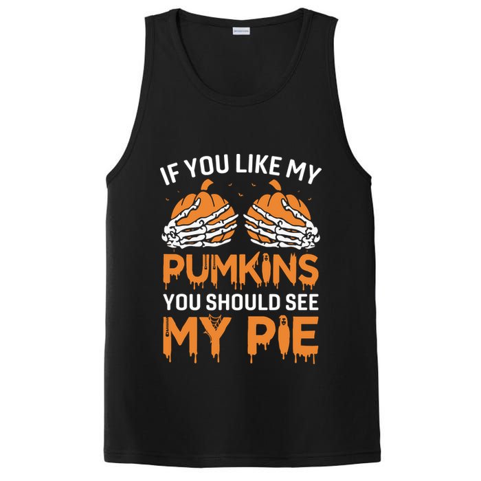 If You Like My Pumpkins You Should See My Pie PosiCharge Competitor Tank