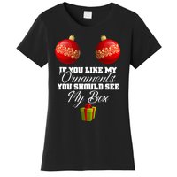 If You Like My Ornaments You Should See My Box Christmas Tank Top Women's T-Shirt