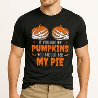 If You Like My Pumpkins You Should See My Pie Funny Halloween Performance Shirt