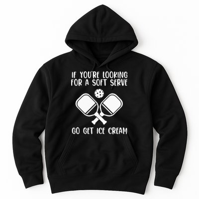 If You're Looking For A Soft Serve Go Get Ice Cream Hoodie