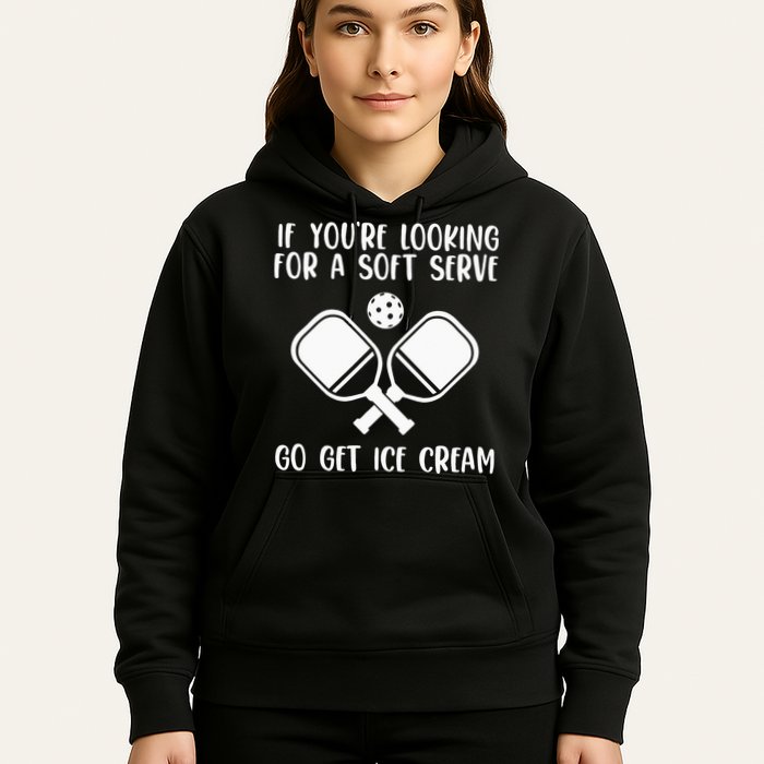 If You're Looking For A Soft Serve Go Get Ice Cream Hoodie