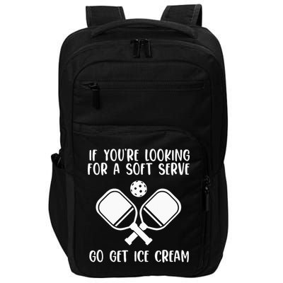 If You're Looking For A Soft Serve Go Get Ice Cream Impact Tech Backpack