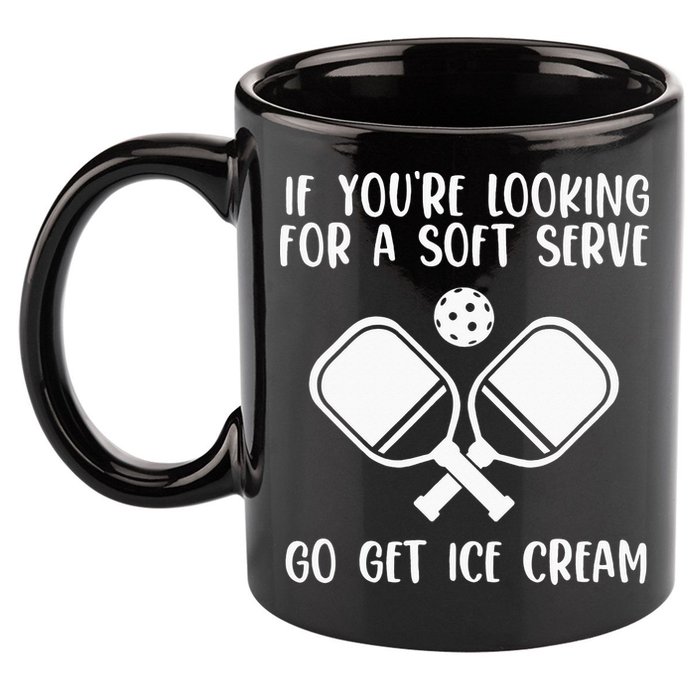 If You're Looking For A Soft Serve Go Get Ice Cream 11oz C Handle Ceramic Mug