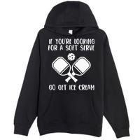 If You're Looking For A Soft Serve Go Get Ice Cream Premium Pullover Hoodie