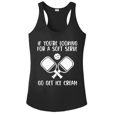 If You're Looking For A Soft Serve Go Get Ice Cream Ladies PosiCharge Competitor Racerback Tank