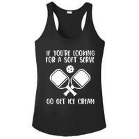 If You're Looking For A Soft Serve Go Get Ice Cream Ladies PosiCharge Competitor Racerback Tank