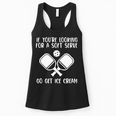 If You're Looking For A Soft Serve Go Get Ice Cream Womens Tank Top