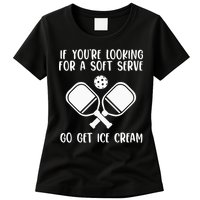 If You're Looking For A Soft Serve Go Get Ice Cream Womens T-Shirt