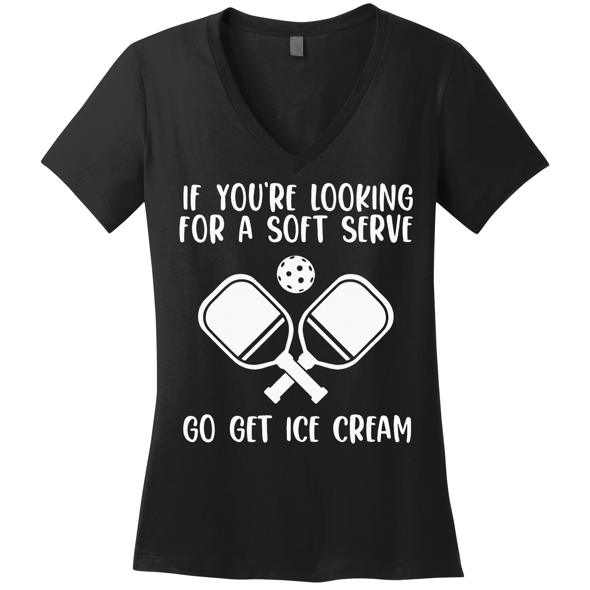 If You're Looking For A Soft Serve Go Get Ice Cream Women's V-Neck T-Shirt
