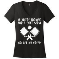 If You're Looking For A Soft Serve Go Get Ice Cream Women's V-Neck T-Shirt