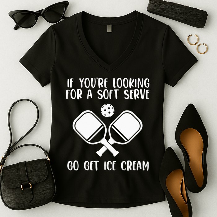 If You're Looking For A Soft Serve Go Get Ice Cream Women's V-Neck T-Shirt