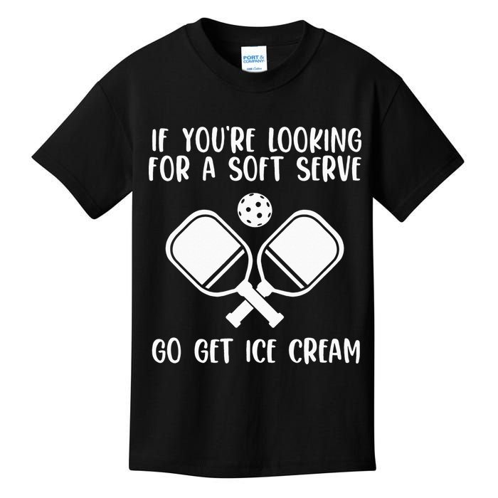 If You're Looking For A Soft Serve Go Get Ice Cream Kids T-Shirt