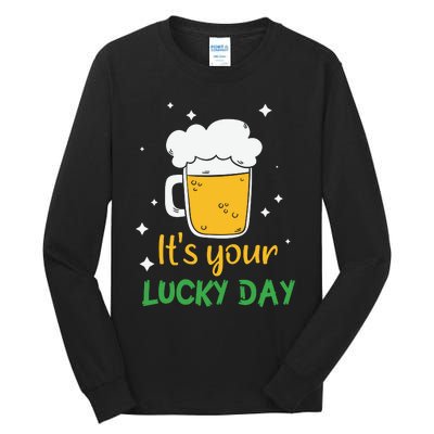 Its Your Lucky Day Funny Drinking Beer Tall Long Sleeve T-Shirt