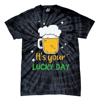 Its Your Lucky Day Funny Drinking Beer Tie-Dye T-Shirt