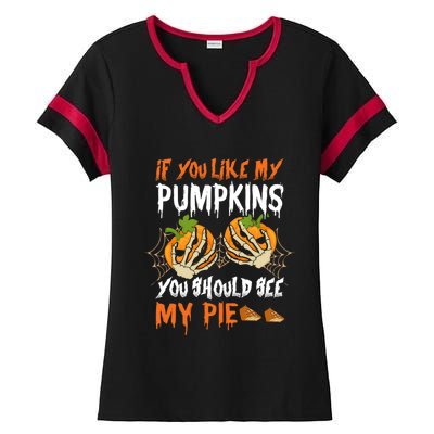 If You Like My Pumpkins You Should See My Pie Halloween Ladies Halftime Notch Neck Tee