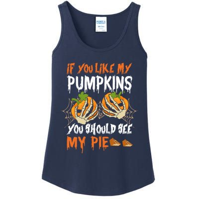 If You Like My Pumpkins You Should See My Pie Halloween Ladies Essential Tank