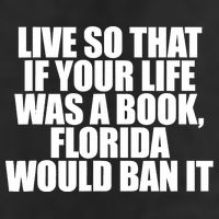If Your Life Was A Book Florida Would Ban It Cool Comfort Performance Bucket Hat
