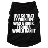 If Your Life Was A Book Florida Would Ban It Doggie Tank