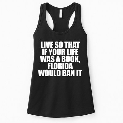 If Your Life Was A Book Florida Would Ban It Womens Tank Top
