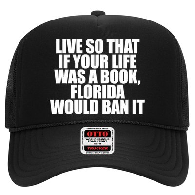 If Your Life Was A Book Florida Would Ban It Hat
